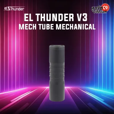 El thunder V3 18650/20700 Mech Tube mechanical