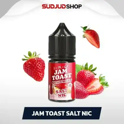 Jam Toast Salt Nic 30 ml น้ำยาซอลนิค ยอดนิยม