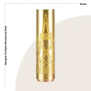 Mongrel V2 Style Mechanical Mod